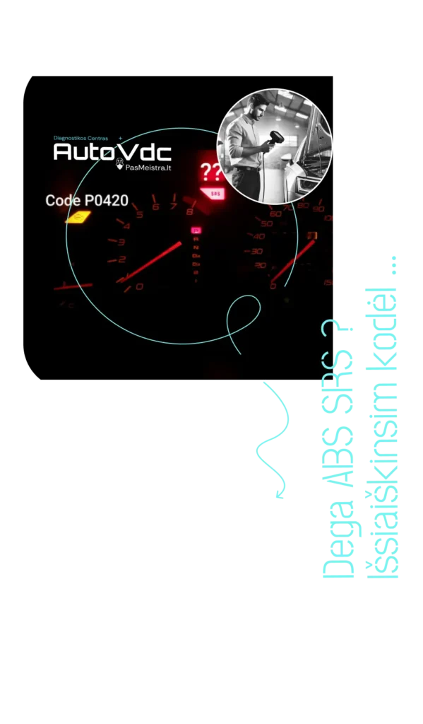 ABS ir SRS klaidų diagnostika Vilniuje – AutoVDC tikrina OBD kodą P0420 ir saugos sistemų gedimus

SEO Title:
ABS ir SRS klaidų patikra Vilniuje – tiksli saugos sistemų diagnostika | AutoVDC

Description:
„ABS ir SRS klaidų patikra Vilniuje“ skirta tiems, kurie supranta, kad įspėjimo lemputė prietaisų skydelyje nėra dekoracija. Šiame vaizde matomas ne šiaip klaidos kodas, o signalas, kad automobilio saugos sistemos nebeveikia taip, kaip turi.

ABS ir SRS sistemos yra tiesiogiai susijusios su tavo saugumu. Kai užsidega klaida, tai reiškia ne „gal kada nors“, o „reikia spręsti dabar“.

AutoVDC diagnostika prasideda nuo tikslaus nuskaitymo:
– klaidų kodų analizės,
– realių parametrų stebėjimo,
– jutiklių, valdymo blokų ir instaliacijos patikros,
– priežasties nustatymo, o ne simptomų slėpimo.

Ši patikra ypač aktuali, kai:
– dega ABS arba SRS lemputė,
– atsiranda „Airbag fault“ ar „SRS error“,
– neveikia stabilumo sistema,
– kiti servisai siūlo „važinėti kol kas“,
– techninė apžiūra tampa neįmanoma.

ABS ir SRS klaidų patikra pas mus reiškia:
– tikslią saugos sistemų diagnostiką,
– aiškų atsakymą, kas sugedo,
– galimybę taisyti, o ne aklai keisti modulius,
– sprendimą, kuris grąžina pilną automobilio saugumą.